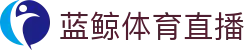 蓝鲸体育直播官方网站 - 官方品牌入口